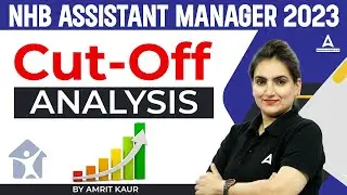 NHB Assistant Manager 2023 Notification | NHB Cut Off Analysis | NHB Previous Year Trend Analysis