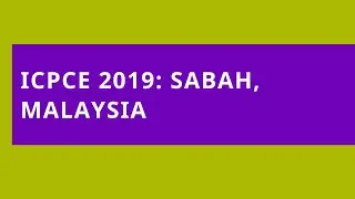 ICPCE 2019: Sabah, Malaysia