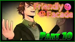 End of the Isolated Society Study! - Friendly Facade! (Playthrough Part 10)