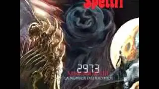 Spettri: La Nemica Dei Ricordi