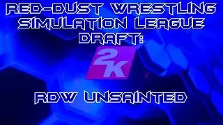 RDW Unsainted Draft Picks