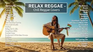 Viral Reggae Covers That Sound Better Than Original &ndash; Reggae Music