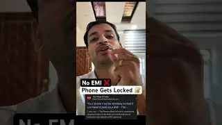 Phone Gets Locked 🔐 Remotely If EMI not paid timely