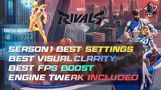 Use these OPTIMIZED SETTINGS for Best FPS + VISUAL in Marvel Rivals Season 1 [Engine Tweak Included]