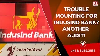 IndusInd Bank Share Decline 5% As Trouble Continues On 2nd Forensic Audit For ₹600 Cr Discrepancy!