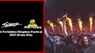 [Drops Only] Slander B2B Subtronics @ Forbidden Kingdom Festival 2021
