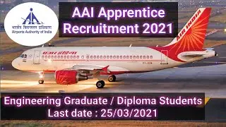 AAI Apprentice Recruitment 2021 : For Engineering Graduates / Diploma Students