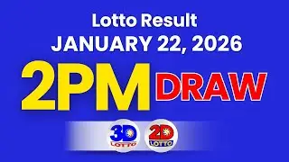Lotto Result January 22, 2026 2PM DRAW | Lotto Result Yesterday Swertres Ez2 PCSO