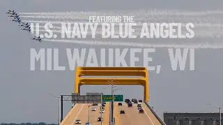 Blue Angels Milwaukee 2025 - WaterStone Air and Water Show July 19 & 20