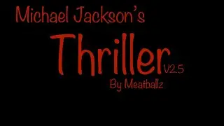 Michael Jackson - Thriller (V2.5)| Meatballz Cover