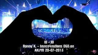 ID - ID (Ronny K. - trance4nations 060 on AH.FM 20-07-2013)