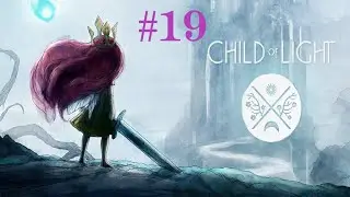Child of Light - Gameplay Ita #19 (No Commentary)
