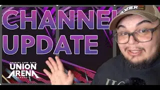 Channel Update: Union Arena Time