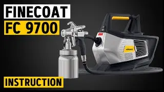 FineCoat FC 9700 - Mise en service, application, nettoyage & maintenance | WAGNER