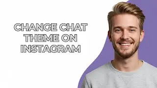 Change Chat Theme On Instagram - NEW! Step by Step