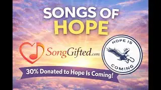 Hope Is Coming &ndash; An Original Song to Inspire & Uplift | Songs of Hope by SongGifted