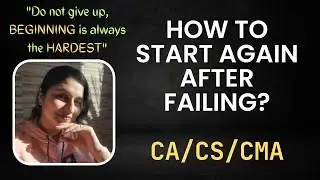FAILED AGAIN - Tips to Start Again & Clear Upcoming CA/CS/CMA 2023 Attempt - CS Jaspreet Dhanjal