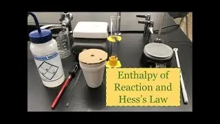 Calculations Part 1: Thermodynamics - Enthalpy & Hess's Law
