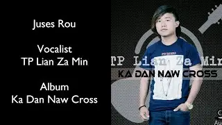 TP Lian Za Min - Juses Rou / Zotung Gospel Song 2023 - Track #02
