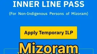 How to Apply for Mizoram ILP 2025 (Step-by-Step Guide)