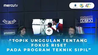 TOPIK UNGGULAN TENTANG RISET PADA PROGRAM TEKNIK SIPIL | UNIVERSITAS MERCU BUANA | NGOBENG.