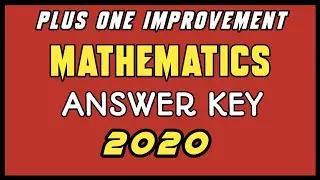 PLUS ONE MATHEMATICS IMPROVEMENT EXAM ANSWER KEY 2020 DECEMBER
