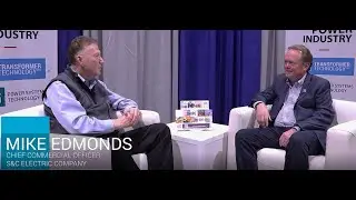 2022 IEEE/PES T&D Conference & Exposition, New Orleans: Interview with Mike Edmonds