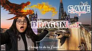 Dragon Hunt |ਆਜੋ London ਵਿਚ ਕੈਦ dragons ਨੂੰ ਅਜਾਦ ਕਰਾਈਏ 🐉🔥| Things to Do in London | Meow in UK
