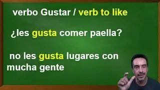 Verbo Gustar- verb -like it- in Spanish Classroom ( with Spanish Native speaker Teacher)