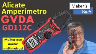 Alicate Amperímetro GVDA GD112C: Melhor que muitos Multímetros- Especificações e Funcionamento