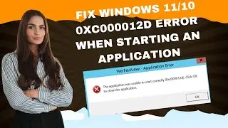Fix Windows 11/10 0xc000012d Error When Starting An Application