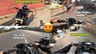MT15 Lever Guard installed😱 | R15 Drag Race 🔥 | Bach Gya Pagal Aadmi Se 🤬#motovlog #vlog 