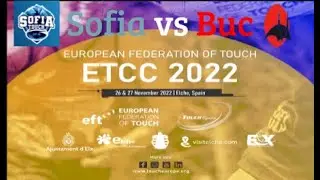 Sofia vs Buc - European Touch Club Championship 2022