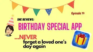 Birthday Reminder Android App || Never Miss A Birthday || Birthdays App Review||Episode 14