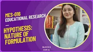 Hypothesis: Nature and Formulation | IGNOU | UGC NET | MES016 | Educational Research#ignou#research