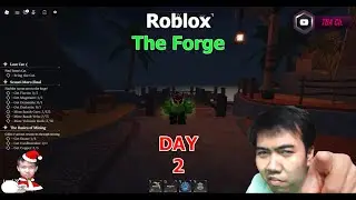 Roblox The Forge DAY 2 แต่เวล 98 ....