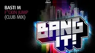 Basti M - F*ckin' Jump (Club Mix)