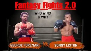Legendary Matchup  Sonny Liston vs George Foreman  Fantasy Fights 2 0 1