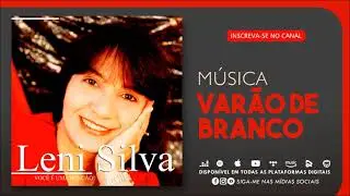 Leni Silva - VAR&Atilde;O DE BRANCO