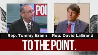 To The Point: Reps. Tommy Brann, David LaGrand