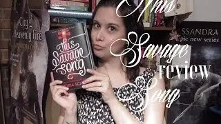 THIS SAVAGE SONG REVIEW - SPOILER FREE!