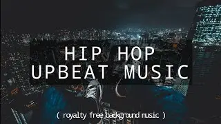 Hip Hop City Beats Upbeat Background Music Royalty Free
