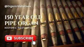 Conacher: 150 Year Old Pipe Organ!