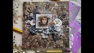 #dies_Fantasy Mixed Media Layout   Process Video Микс-медийная страничка Мастер класс