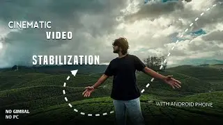 How To Stabilize Video In Mobile | Free Video stabilize In Android Phone | Video stabilization