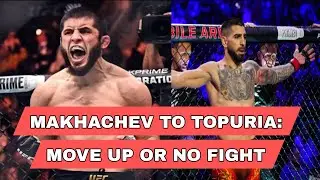MAKHACHEV TO TOPURIA: MOVE UP OR NO FIGHT 😱 || Islam Makhachev ON Ilia Topuria || MMA News 