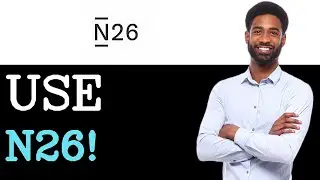 How To Use The N26 App (2025)