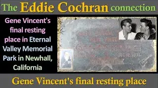 Gene Vincent | Grave at Eternal Valley Memorial Park in Newhall, California