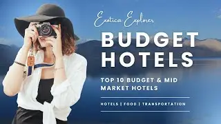Top 10 Budget and Mid Market Hotel Brands 2025