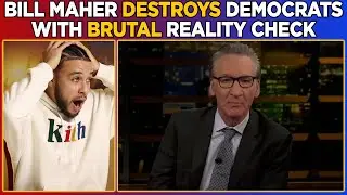Bill Maher DESTROYS Radical Democrats with BRUTAL Reality Check